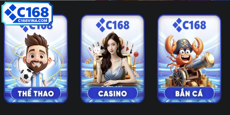 Khám phá sản phẩm cá cược đặc sắc giúp C168 khẳng định vị thế hàng đầu