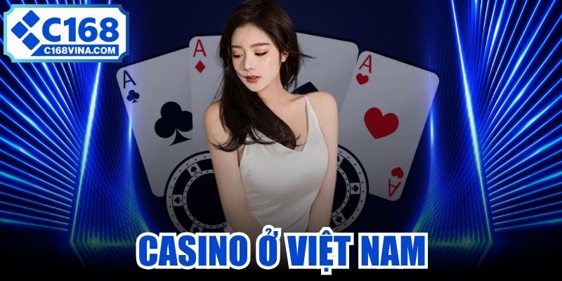 Casino Ở Việt Nam
