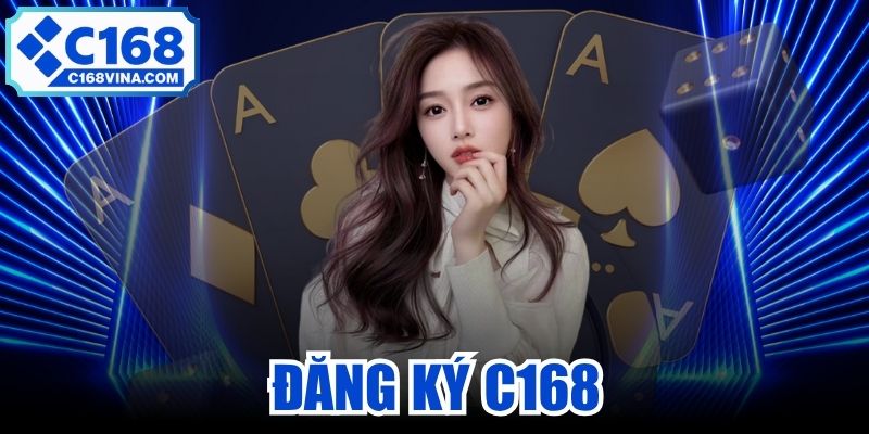 Đăng Ký C168