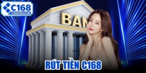 Rút Tiền C168