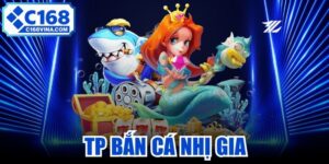 Tp Bắn Cá Nhị Gia